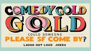 Read more about the article Adult Knock Knock Jokes One Liners Clean: Comedy Gold: Could Someone Please Come By? “Laugh Out Loud Jokes”