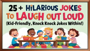 Read more about the article Child Friendly Knock Knock Jokes: 25+ Hilarious Jokes to Laugh Out Loud (Kid-Friendly Knock Knock Jokes Within!)