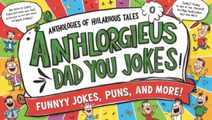 Read more about the article Christmas Puns and Dad Jokes: Anthologies of Hilarious Tales Sure to Make You Laugh! Funny Jokes, Puns, and More!