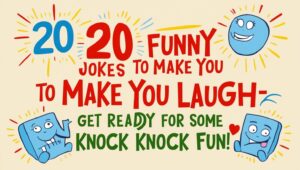 Read more about the article The Best Knock Knock Jokes For Kids: 20 Funny Jokes to Make You Laugh – Get Ready for Some Knock Knock Fun!