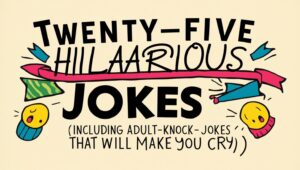 Read more about the article Funny Knock Knock Joke For Couple: Twenty-five Hilarious Jokes (Including Adult Knock-Knock Jokes That Will Make You Cry)