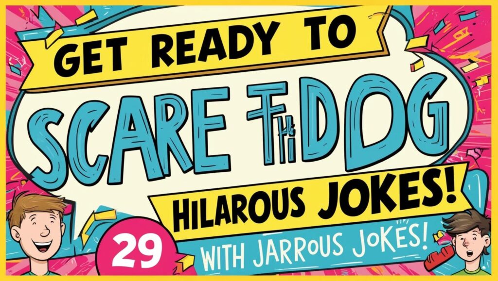 Dad Jokes For Teens: Get Ready to Scare the Dog with These 29 Hilarious Jokes!