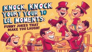 Read more about the article Actually Funny Jokes Knock Knock: Knock, Knock Your Way to LOL Moments- Funny Jokes That Will Make You Laugh!