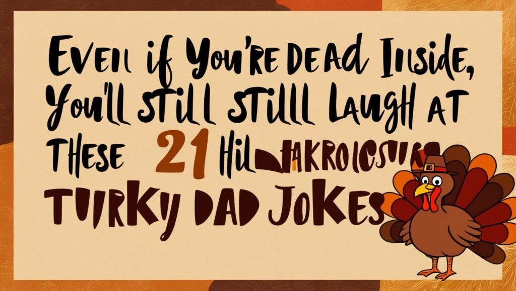 Turkey Dad Jokes for Adults: Twenty-one Goosebumps-Inducing Jokes That Will Leave You Inconsolable!