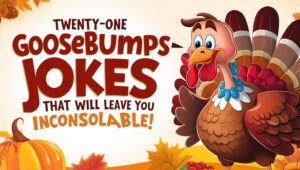 Read more about the article Turkey Dad Jokes for Adults: Twenty-one Goosebumps-Inducing Jokes That Will Leave You Inconsolable!