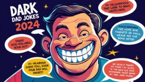 Read more about the article Dark Dad Jokes 2024: 35+ hilarious jokes that will laugh you so hard, even your dad will snort!
