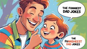 Read more about the article The Funniest Dad Jokes: 27 Hilarious Jokes That Will Have You Snorting Like a BBQ Dad